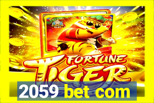 2059 bet com